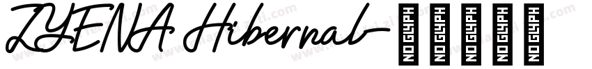 ZYENA Hibernal字体转换